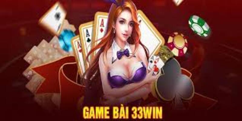 Các sảnh cược phổ biến tại game bài 33WIN và ưu điểm nổi bật